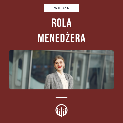 Rola menedżera